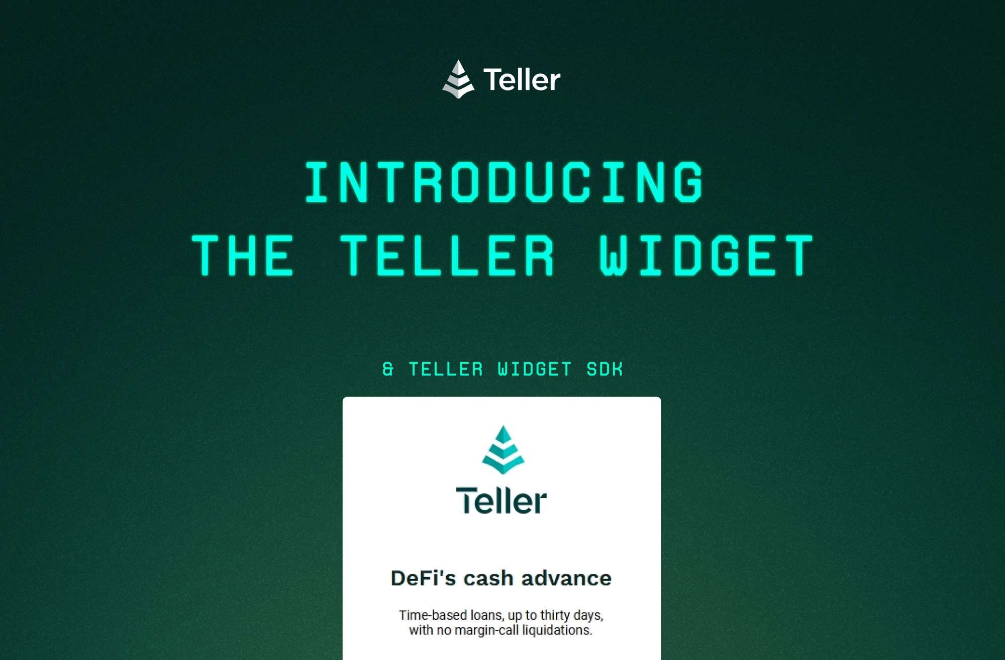 Introducing the Teller Widget