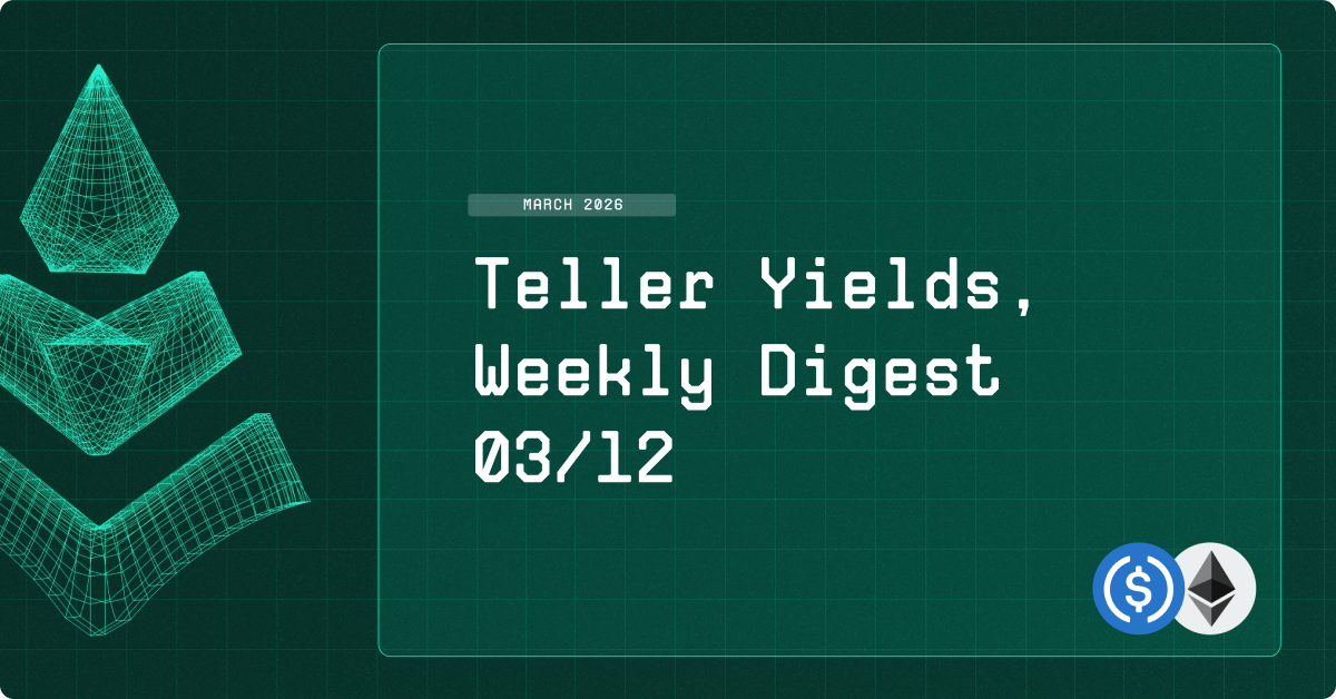 Teller Yields, Weekly Digest  03/12