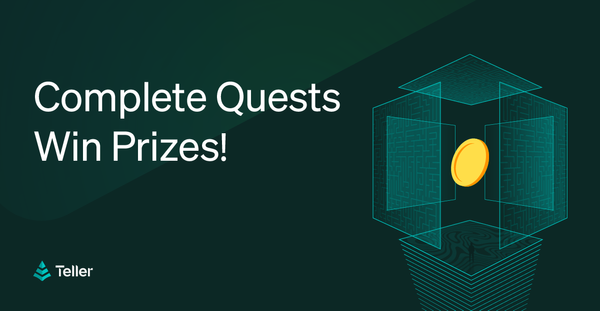 Complete Quests and Earn Rewards with Teller