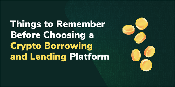 Dropping coins with the text "Things to Remember Before Choosing a Crypto Borrowing and Lending Platform"