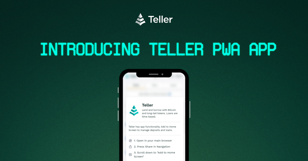 Introducing Teller PWA App: Lend & Borrow from the Home Screen
