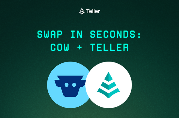 Teller Adds CoW Swap Integration for In-App Trades