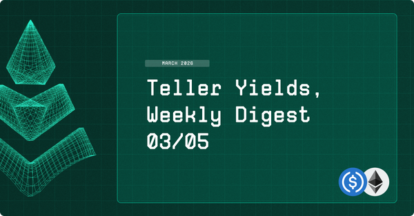 Teller Yields, Weekly Digest  03/05